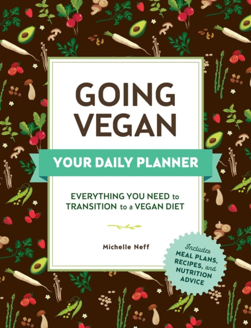 Going Vegan Your Daily Planner