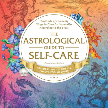 The Astrological Guide to SelfCare