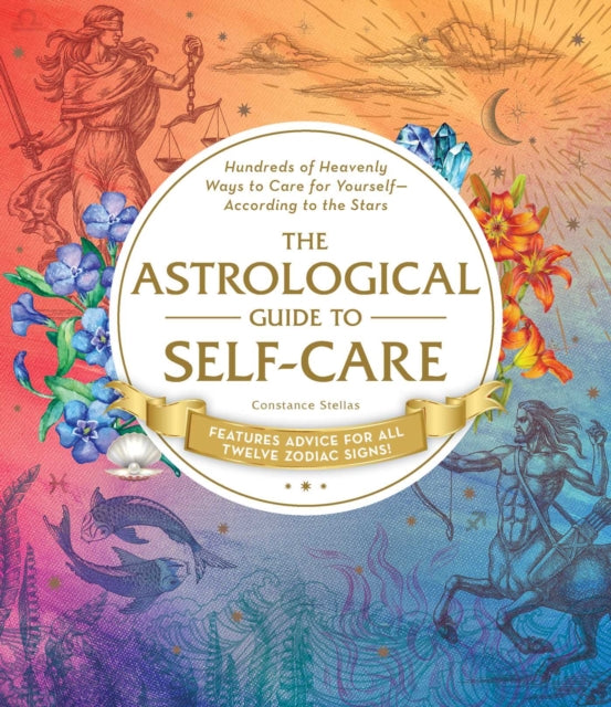 The Astrological Guide to SelfCare