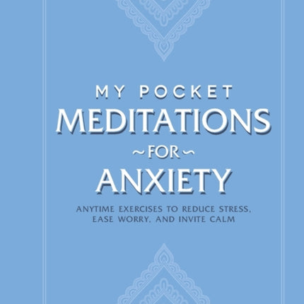 My Pocket Meditations for Anxiety