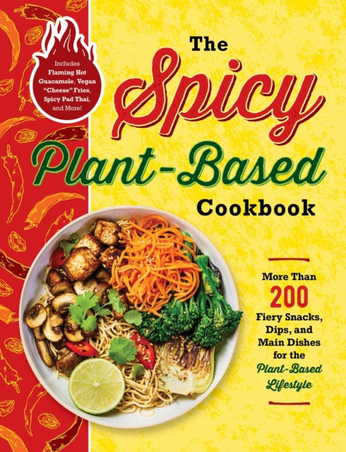 The Spicy PlantBased Cookbook