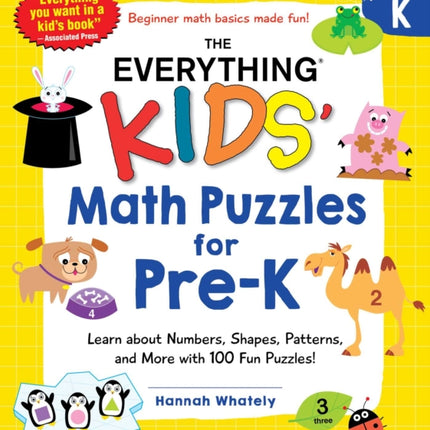 The Everything Kids' Math Puzzles for Pre-K: Learn about Numbers, Shapes, Patterns, and More with 100 Fun Puzzles!