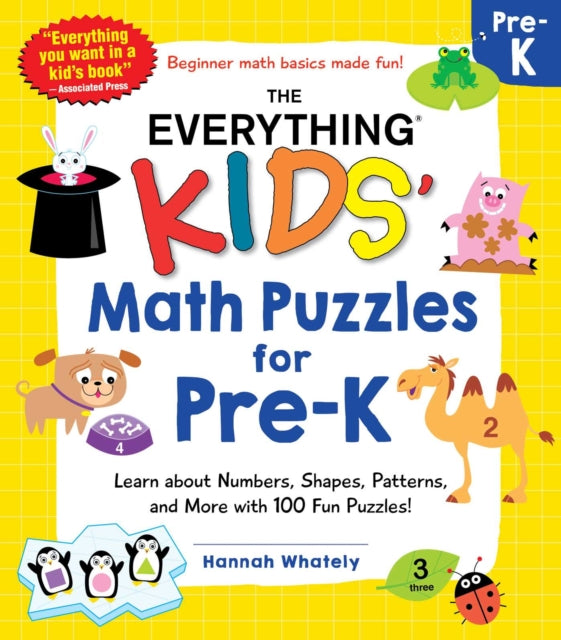 The Everything Kids' Math Puzzles for Pre-K: Learn about Numbers, Shapes, Patterns, and More with 100 Fun Puzzles!