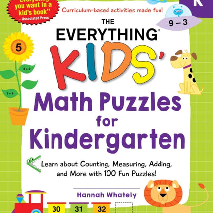 The Everything Kids' Math Puzzles for Kindergarten: Learn about Counting, Measuring, Adding, and More with 100 Fun Puzzles!