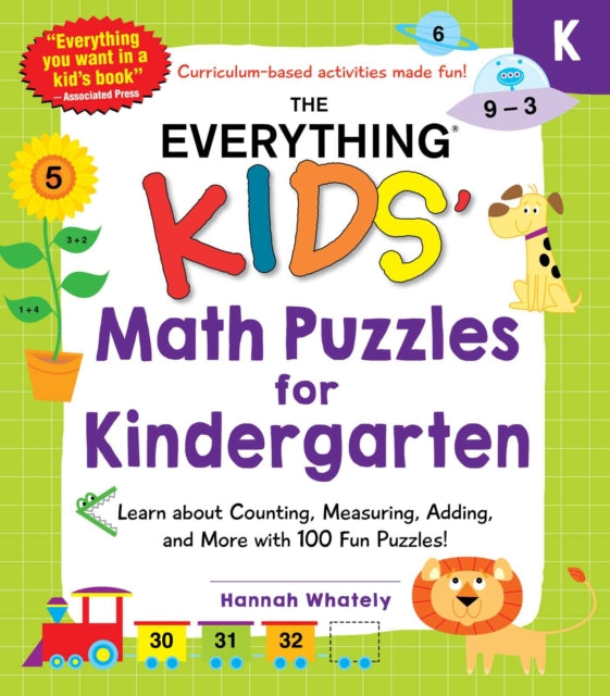 The Everything Kids' Math Puzzles for Kindergarten: Learn about Counting, Measuring, Adding, and More with 100 Fun Puzzles!