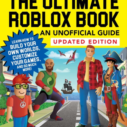 The Ultimate Roblox Book An Unofficial Guide Updated Edition