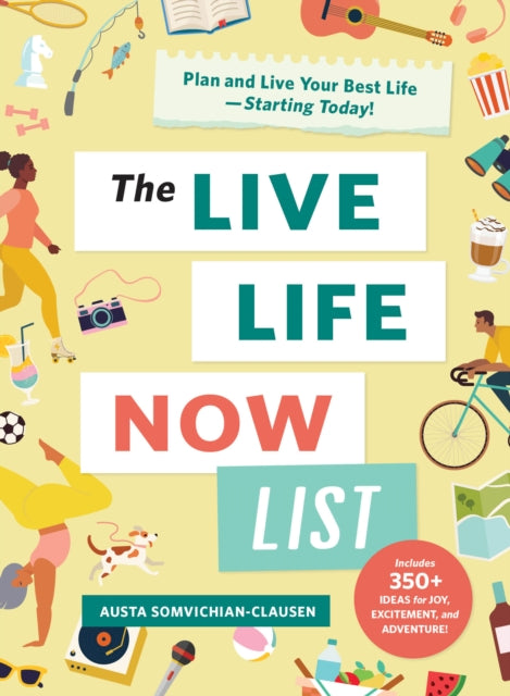 The Live Life Now List