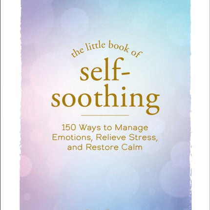 The Little Book of SelfSoothing