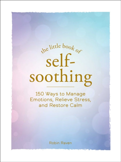 The Little Book of SelfSoothing