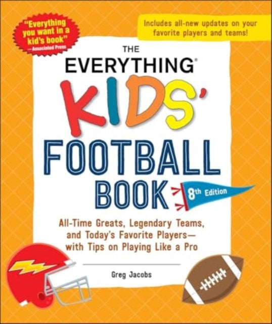 The Everything Kids Football Book 8th Edition