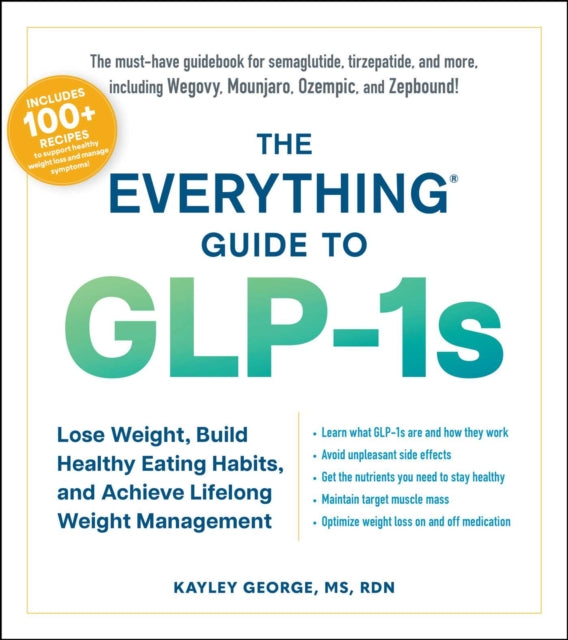 The Everything Guide to GLP1s