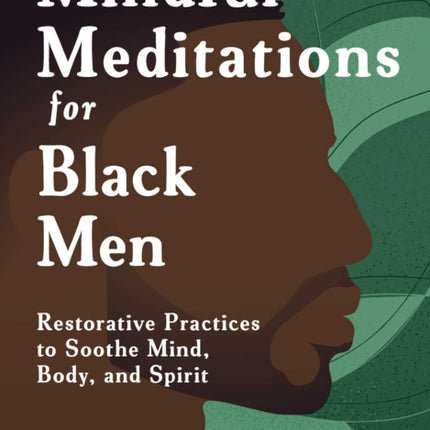 Mindful Meditations for Black Men