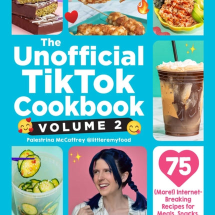 The Unofficial TikTok Cookbook Volume 2