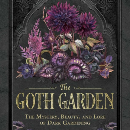 The Goth Garden
