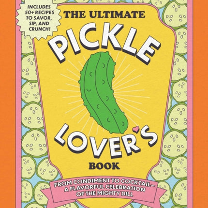 The Ultimate Pickle Lovers Book