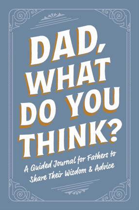 Dad What Do You Think