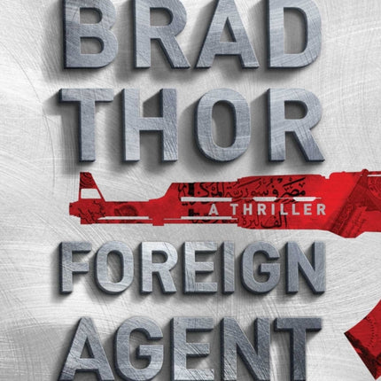 Foreign Agent: A Thriller