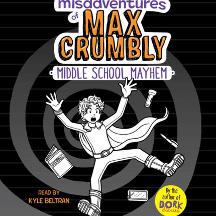 The Misadventures of Max Crumbly 2