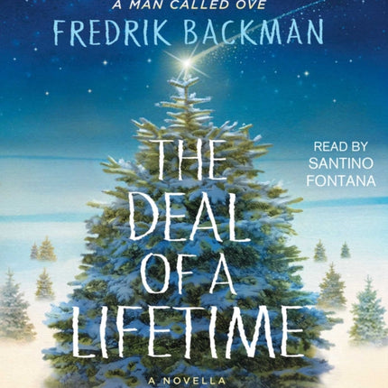 The Deal of a Lifetime: A Novella