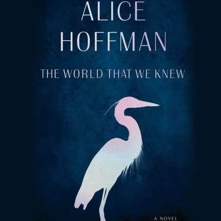 The World That We Knew