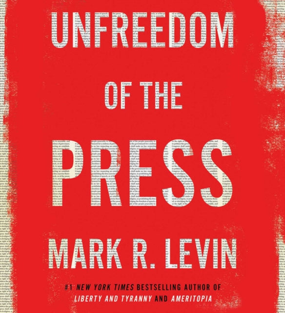 Unfreedom of the Press