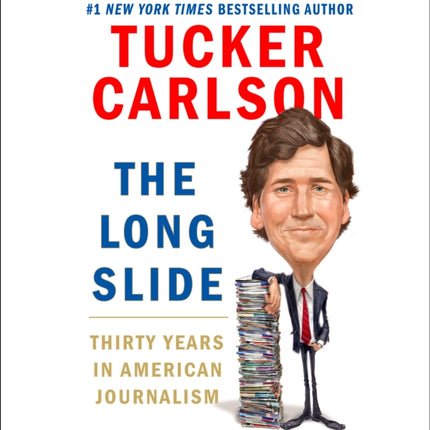 The Long Slide: Thirty Years in American Journalism