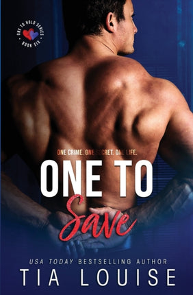 One to Save: One to Hold, #6