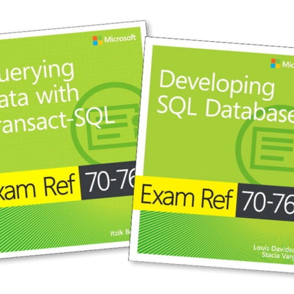 MCSA SQL Server 2016 Database Development Exam Ref 2pack