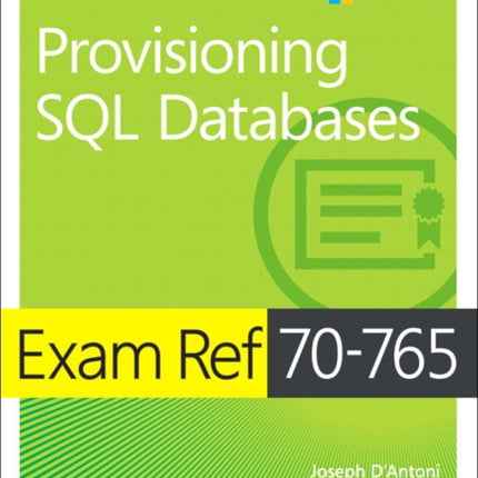 Exam Ref 70-765 Provisioning SQL Databases