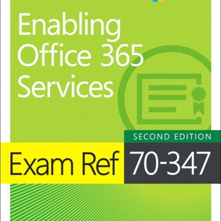 Exam Ref 70-347 Enabling Office 365 Services