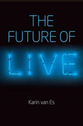 The Future of Live