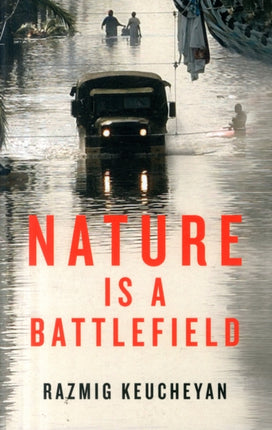 Nature is a Battlefield: Towards a Political Ecology