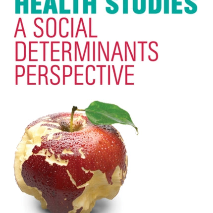 Global Health Studies: A Social Determinants Perspective