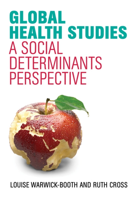 Global Health Studies: A Social Determinants Perspective