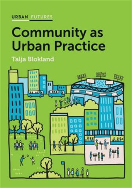 Community as Urban Practice