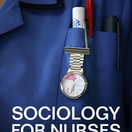 Sociology for Nurses