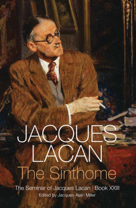 The Sinthome: The Seminar of Jacques Lacan, Book