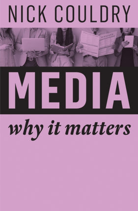 Media: Why It Matters