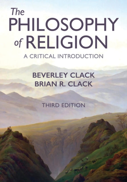 The Philosophy of Religion: A Critical Introduction