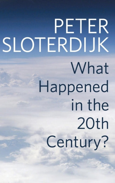 What Happened in the Twentieth Century?: Towards a Critique of Extremist Reason