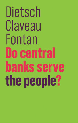 Do Central Banks Serve the People?