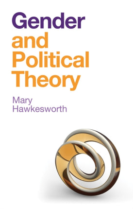 Gender and Political Theory: Feminist Reckonings