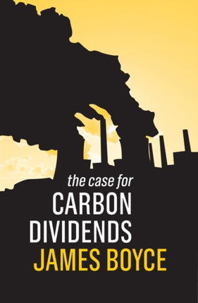 The Case for Carbon Dividends