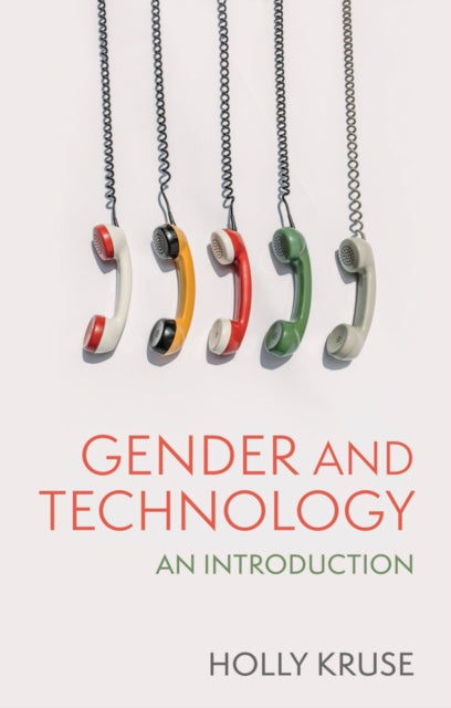 Gender and Technology An Introduction