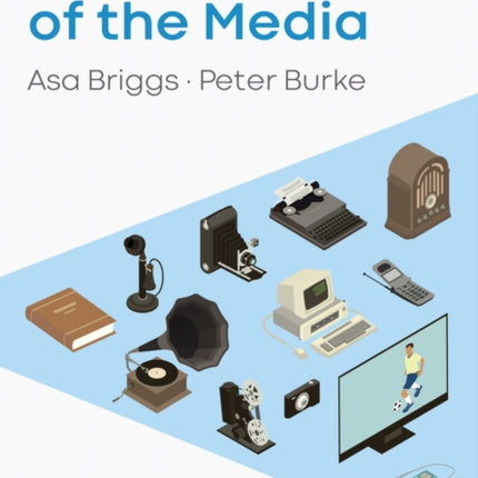 A Social History of the Media