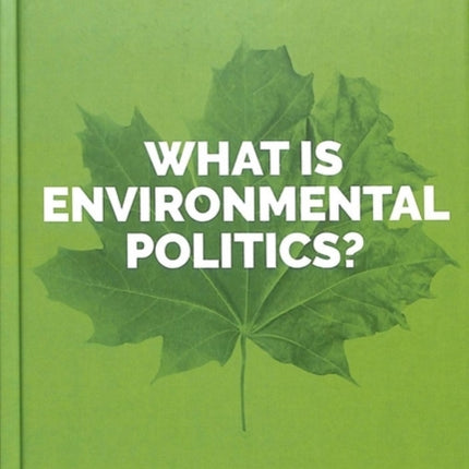 What is Environmental Politics?