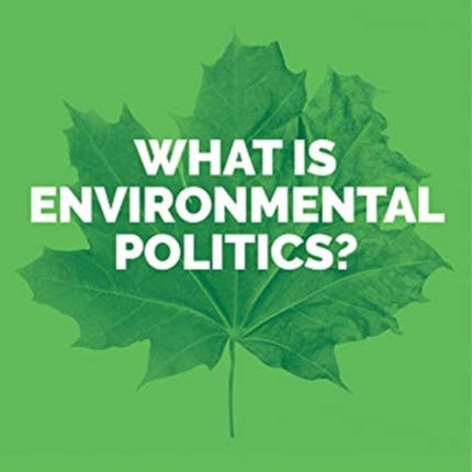 What is Environmental Politics?