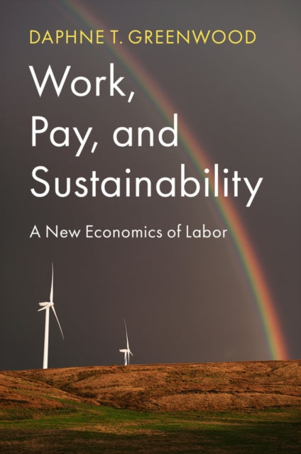 Work Pay and Sustainability
