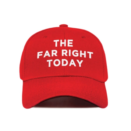 The Far Right Today