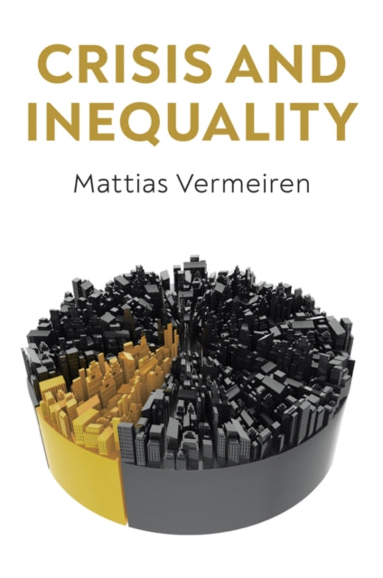 Crisis and Inequality: The Political Economy of